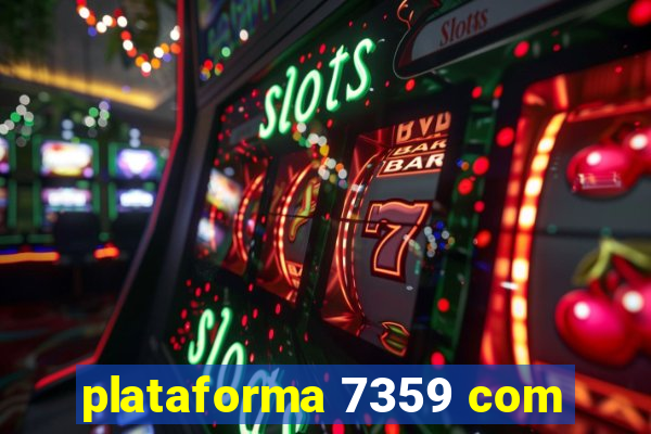 plataforma 7359 com